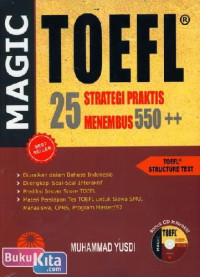 Image of Magic TOEFL: 25 Strategi Praktis Menembus 550 ++