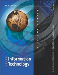 Image of Using Information Technology: A Practical Introduction to Computers & Communications