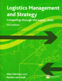 Image of Logistics Management and Strategy : Competing Throught The Supply Chain