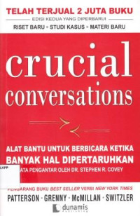 Image of Crucial Conversations : Alat Bantu Untuk Berbicara ketika Banyak Hal Dipertaruhkan