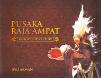 Image of Pusaka Raja Ampat : History and Culture