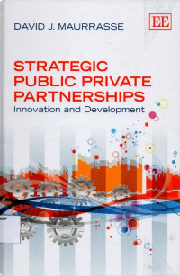 Image of Strategic Public Private Partnerships : Innovation and Development