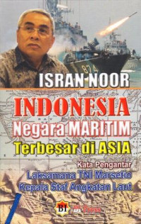 Image of Isran Noor : Indonesia Negara Maritim Terbesar di Asia