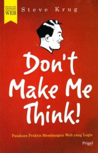Image of Don't Make Me Think! : Panduan Praktis Membangun Web yang Logis