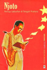 Image of Njoto : Peniup Saksofon di Tengah Prahara