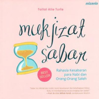 Image of Mukjizat Sabar : Rahasia Kesabaran Para Nabi dan Orang-Orang Saleh