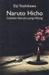 Image of Naruto Hicho : Catatan Naruto yang Hilang