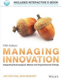 Image of Managing Innovation : Integrating Technological, Market and Organization Change