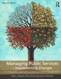 Image of Managing Public Services - Implementing Changes : A Thoughtful Approach to the Practice of Management