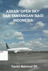 Image of Asean 'Open Sky' dan Tantangan Bagi Indonesia