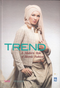 Image of Trend: A Modern Style of Islamic Fashion