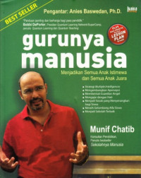 Image of Gurunya Manusia : Menjadikan Semua Anak Istimewa dan Semua Anak Juara