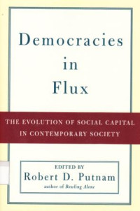 Image of Democracies in Flux: The Evolution of Social Capital in Contemporary Society