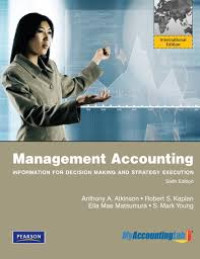 Image of Management Accounting : Information for Decision Making and Strategy Execution