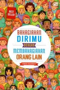 Image of Bahagiakan Dirimu dengan Membahagiakan Orang lain