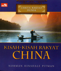 Image of Cerita Rakyat Dunia : Kisah-Kisah Rakyat China