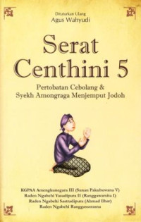 Image of Serat Centhini 5 : Pertobatan Cebolang & Syekh Amongraga Menjemput Jodoh