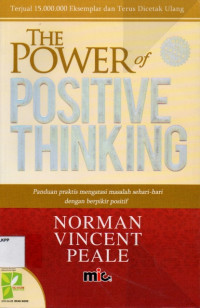 Image of The Power of Positive Thinking: Panduan praktis mengatasi masalah sehari-hari dengan berpikir positif