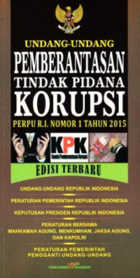 Image of Undang-Undang Pemberantasan Tindak Pidana Korupsi Perpu R.I Nomor 1 Tahun 2015