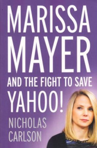 Image of Marissa Mayer and The Fight To Save Yahoo!