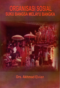 Image of Organisasi Sosial Suku Bangsa Melayu Bangka