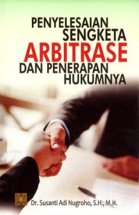Image of Penyelesaian Sengketa Arbitrase dan Penerapan Hukumnya