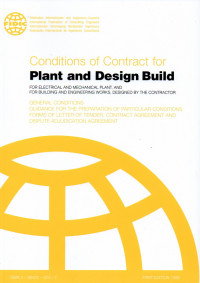 Image of The FIDIC Forms of Contract : Conditions of Contract for Plant and Design Build (The 1999 Yellow Book)