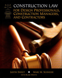 Image of Construction Law for Design Professionals, Construction Managers and Contractors