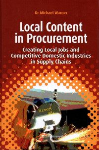 Image of Local Content in Procurement : Creating Local Jobs and Competitive Domestic Industries in Supply Chains