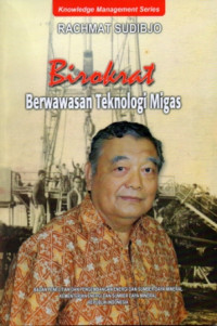 Image of Birokrat Berwawasan Teknologi Migas