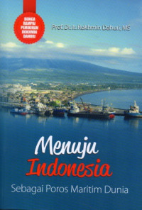 Image of Menuju Indonesia Sebagai Poros Maritim Dunia