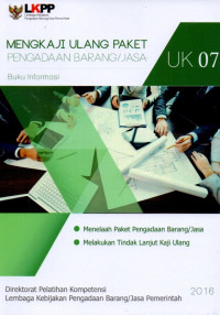 Image of Mengkaji Ulang Paket Pengadaan Barang/Jasa (Unit Kompetensi 07) : Buku Informasi