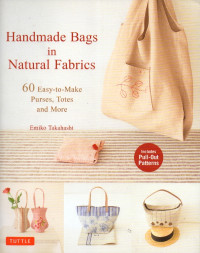 Image of Handmade Bags in Natural Fabrics : 60 Easy to make Purses, Totes and More