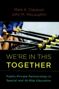 Image of We're In This Together: Public-Private Partnerships in Special and At-Risk-Education