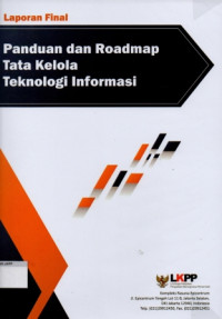 Image of Laporan Final: Panduan dan Roadmap Tata Kelola Teknologi Informasi
