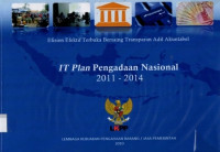 Image of IT Plan Pengadaan Nasional 2011-2014: Lembaga Kebijakan Pengadaan Barang/Jasa Pemerintah