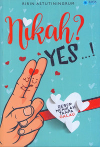 Image of Nikah Yes...! Resep Menikah Tanpa Galau