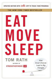 Image of Eat Move Sleep : How Small Choices Lead to Big Changes