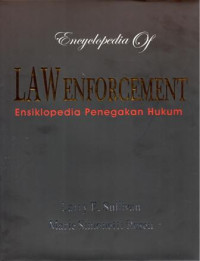 Image of Encyclopedia Of law Enforcement : Ensiklopedia Penegakan Hukum