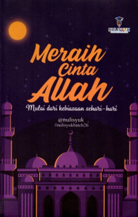 Image of Meraih Cinta Allah: Mulai dari Kebiasaan Sehari-hari