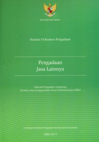 Image of Standar Dokumen Pengadaan: Pengadaan Jasa Lainnya Metode Pengadaan Langsung [Untuk yang Menggunakan Surat Perintah Kerja (SPK)]