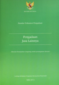 Image of Standar Dokumen Pengadaan: Pengadaan Jasa Lainnya Metode Penunjukan Langsung untuk Penanganan Darurat