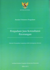 Image of Standar Dokumen Pengadaan: Pengadaan Jasa Konsultansi Perorangan Metode Penunjukan Langsung Untuk Penanganan Darurat