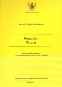 Image of Standar Dokumen Pengadaan: Pengadaan Barang Metode Pengadaan Langsung [Untuk yang Menggunakan Surat Perintah Kerja (SPK)]