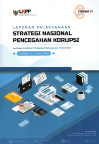 Image of Laporan Pelaksanaan Strategis Nasional Pencegahan Korupsi: Triwulan IV-Tahun 2020