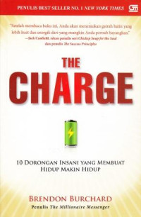 Image of The Charge : 10 Dorongan Insani yang Membuat Hidup Makin Hidup