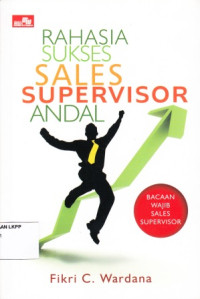 Image of Rahasia Sukses Sales Supervisor Andal
