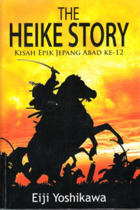 Image of The Heike Story : Kisah epik Jepang abad ke-12
