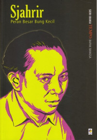 Image of Sjahrir : Peran Besar Bung Kecil