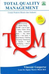 Image of Total Quality Management untuk Praktisi Bisnis dan Industri